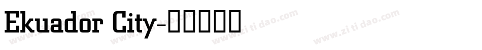 Ekuador City字体转换